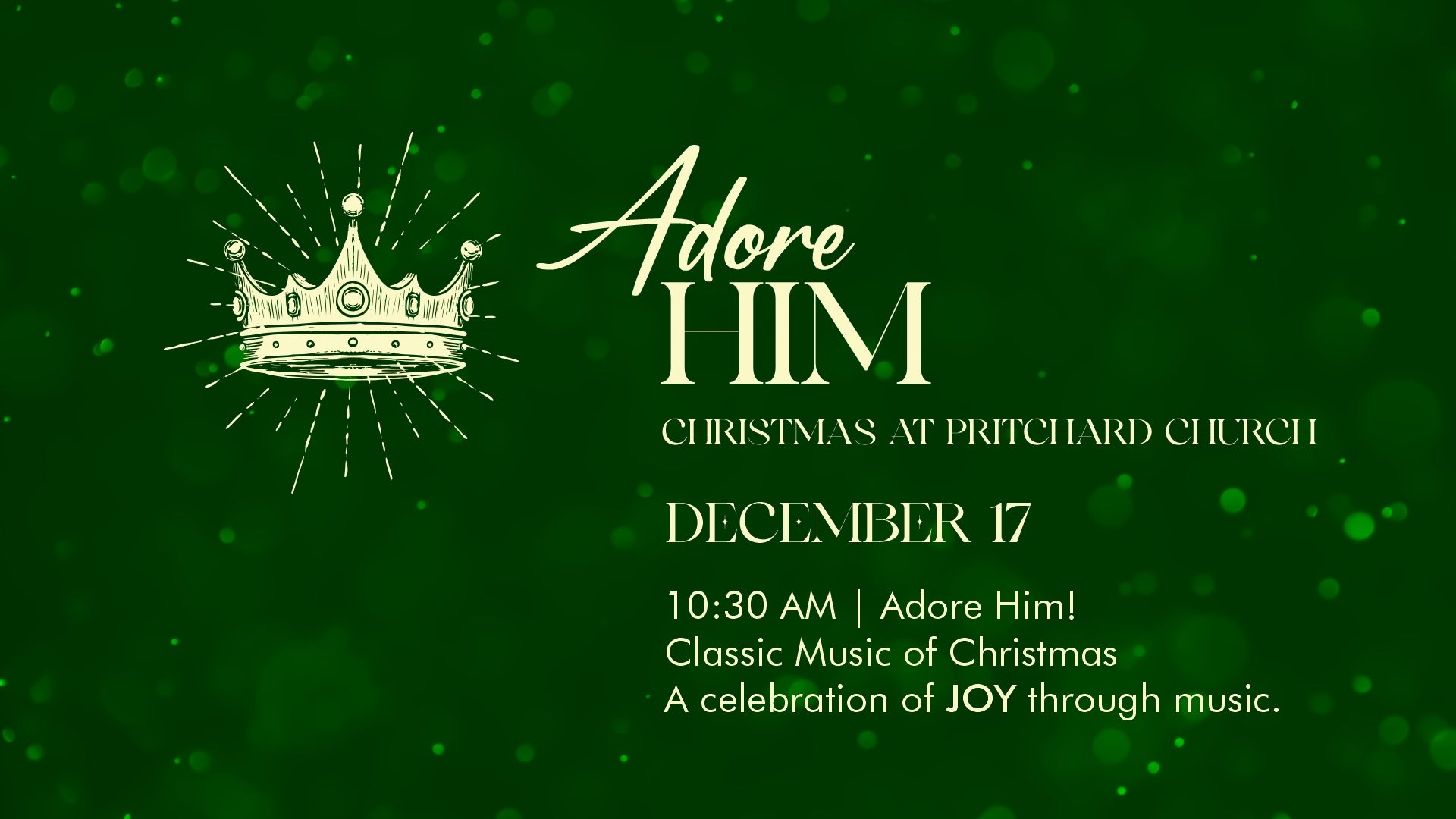 Adore Him! Classic Music of Christmas. A Celebration of Joy Through Music.