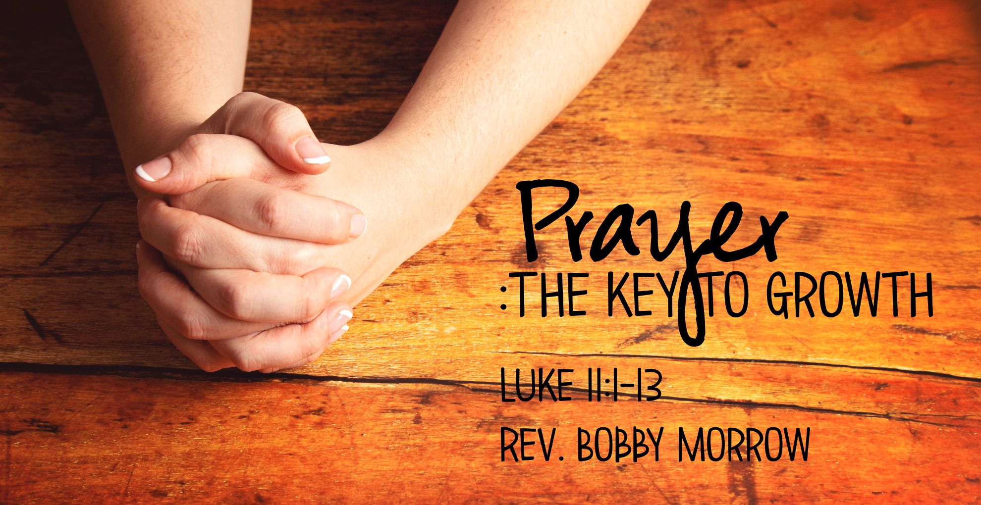 Prayer: The Key to Growth