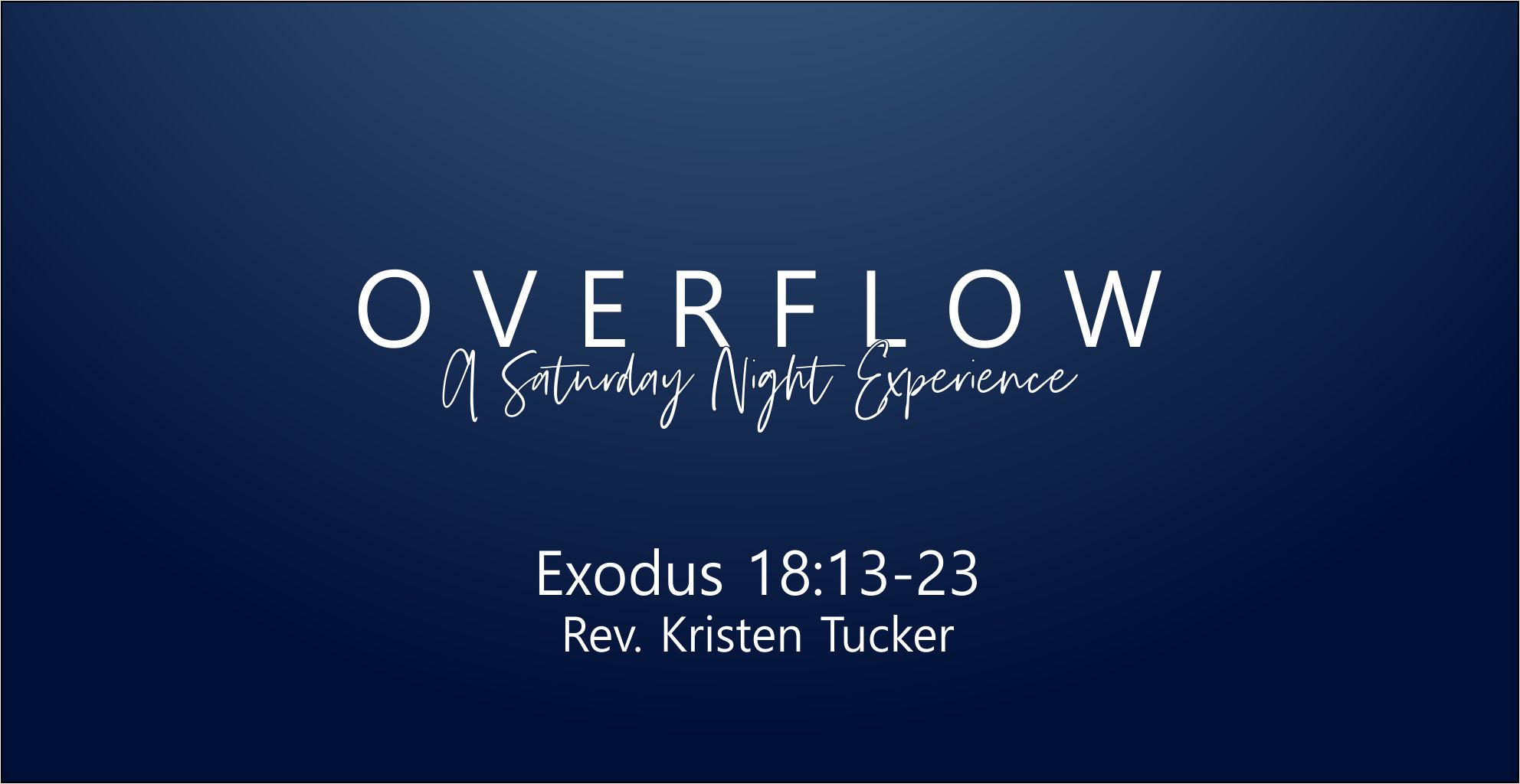 Overflow: A Saturday Night Experience