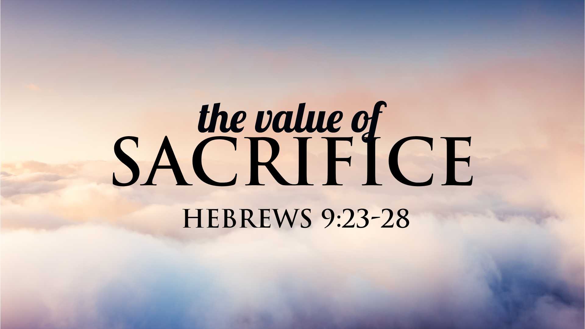 The Value of Sacrifice