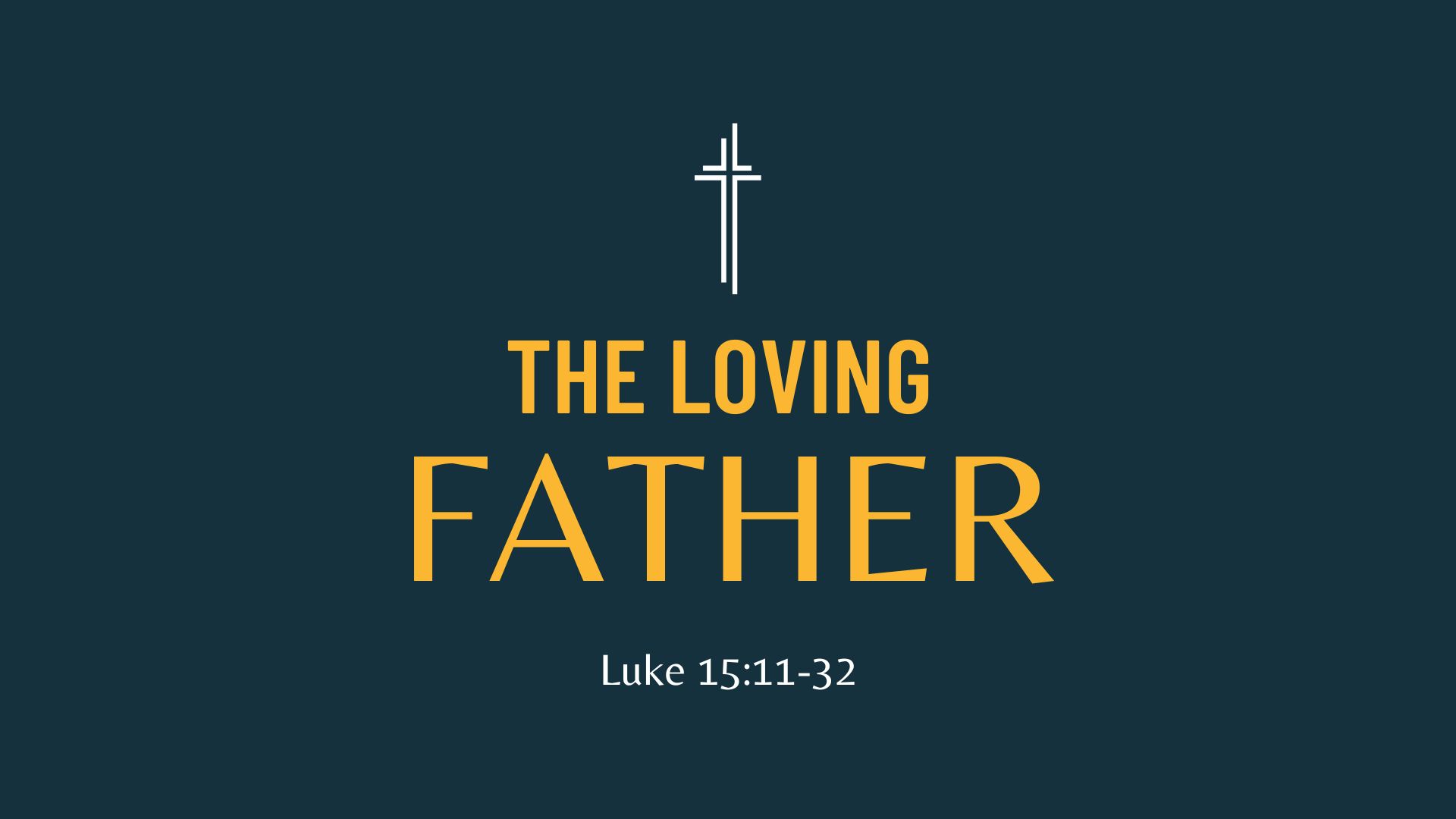 The Loving Father