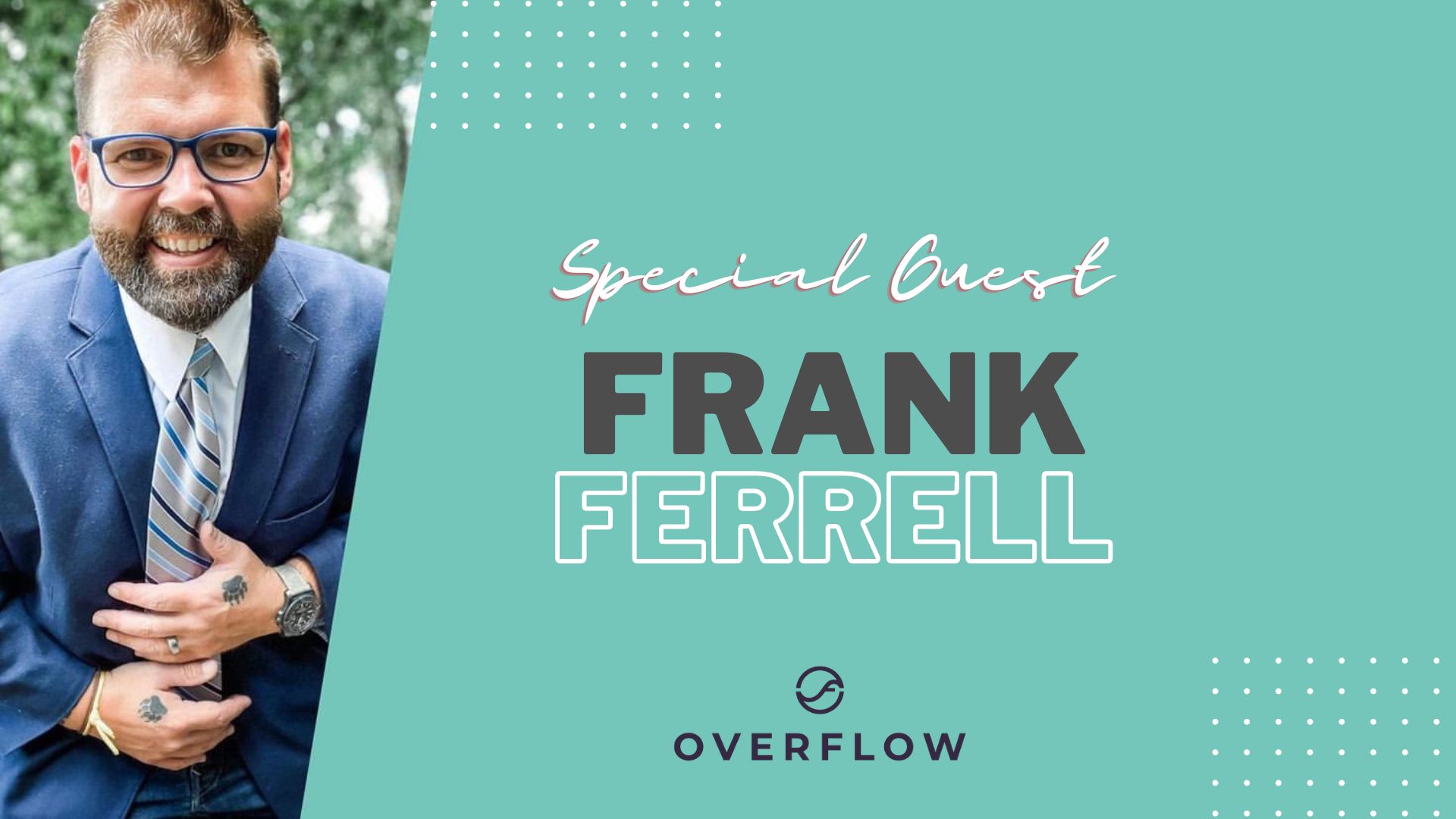 Special Guest - Frank Ferrell